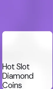 Hot Slot Diamond Coins